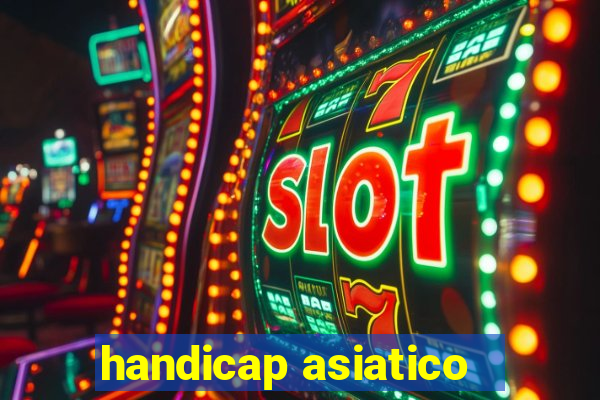 handicap asiatico - 3.5